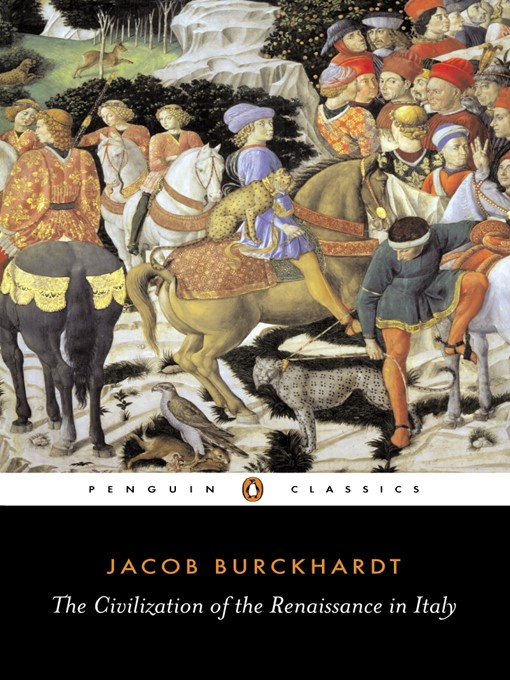 Title details for The Civilization of the Renaissance in Italy by Jacob Burckhardt - Wait list